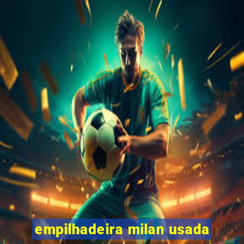 empilhadeira milan usada